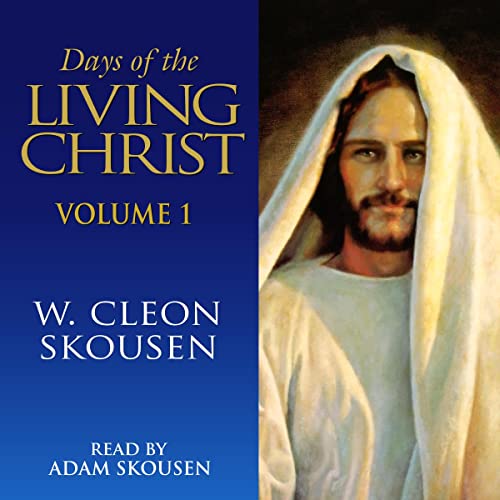 Cover of Days of the Living Christ: Volume 1