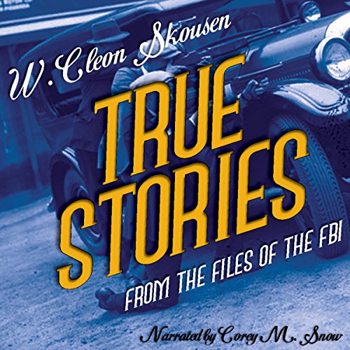 Cover of True Stories from the Files of the FBI
