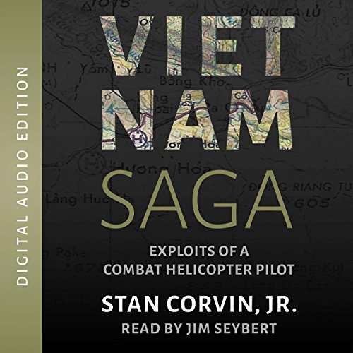 Cover of Vietnam Saga: Exploits of a Combat Helicopter Pilot