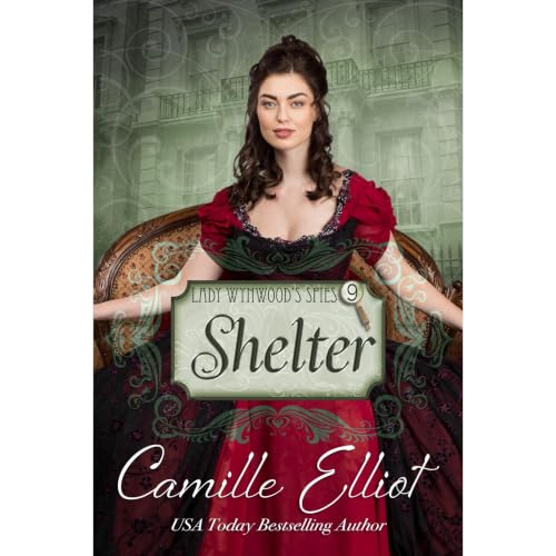 Cover of Lady Wynwood's Spies, Volume 9: Shelter