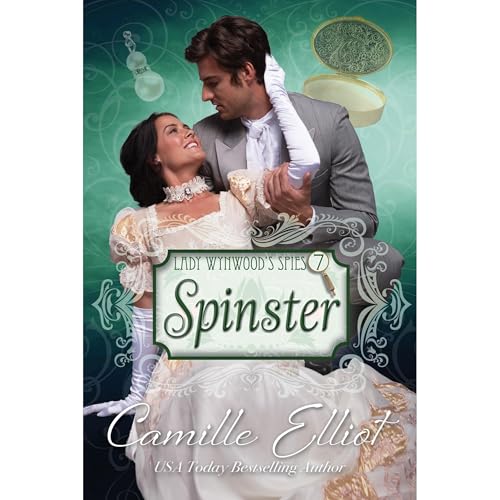 Cover of Lady Wynwood's Spies, Volume 7: Spinster
