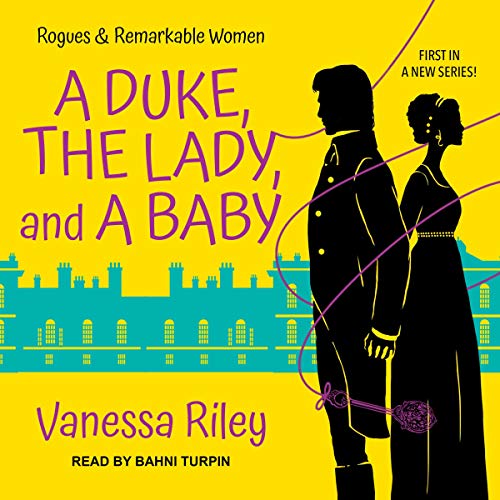 Cover of A Duke, the Lady, and a Baby