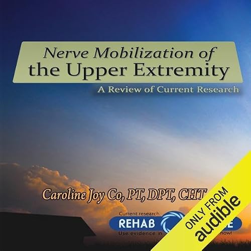 Cover of Nerve Mobilization of the Upper Extremity