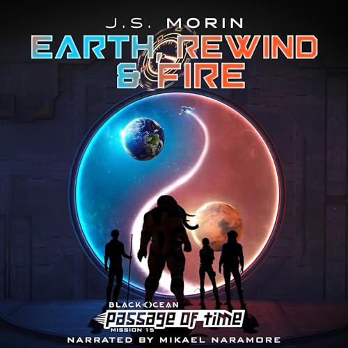Cover of Earth, Rewind & Fire: Mission 15
