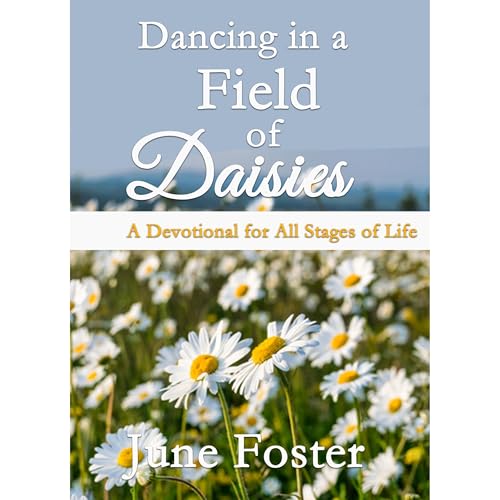 Cover of Dancing in a Field of Daisies