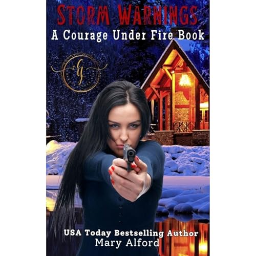 Cover of Storm Warnings - Prequel to Courage Under Fire Series