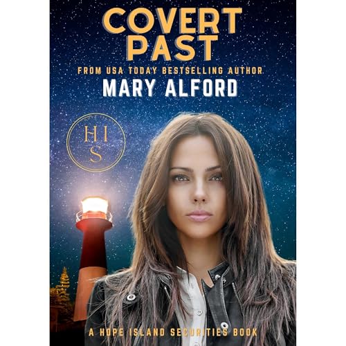 Cover of Covert Past: Hope Island Securities Series Book Six