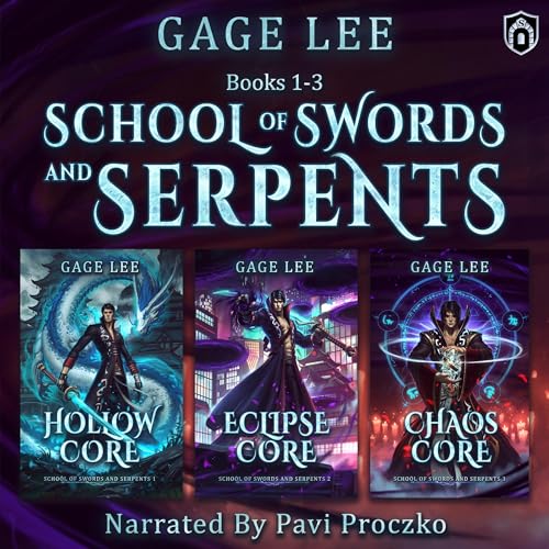 Cover of School of Swords and Serpents Boxset: Books 1-3