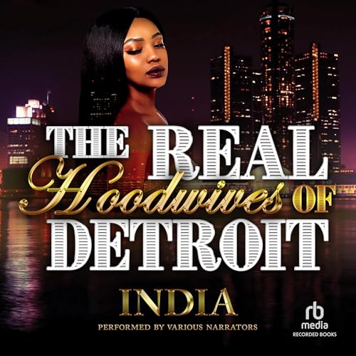 Cover of The Real Hoodwives of Detroit