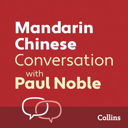 Cover of Mandarin Chinese Conversation with Paul Noble