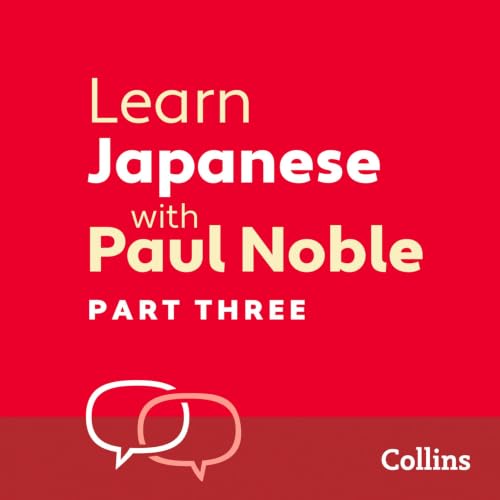 Cover of Learn Japanese with Paul Noble for Beginners – Part 3