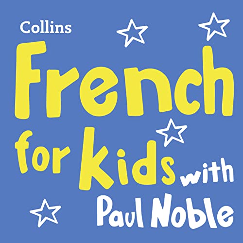 Cover of French for Kids with Paul Noble