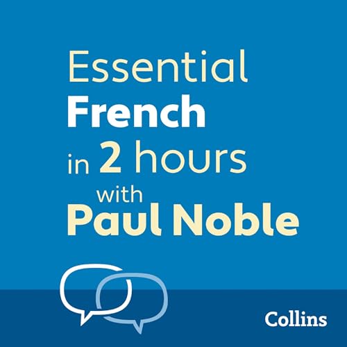 Cover of Essential French in 2 hours with Paul Noble