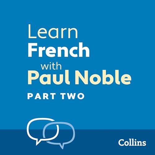 Cover of Learn French with Paul Noble for Beginners – Part 2