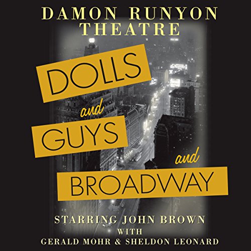 Cover of Damon Runyon Theatre: Dolls and Guys and Broadway