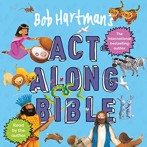 Cover of Bob Hartman's Act-Along Bible