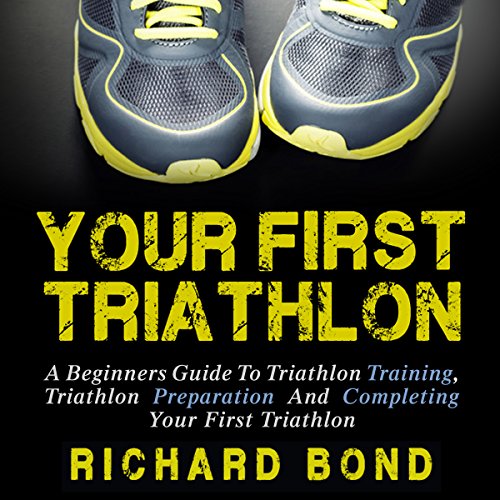 Cover of Your First Triathlon