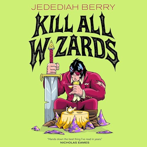 Cover of Kill All Wizards