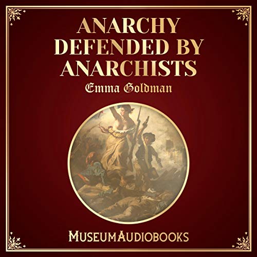 Cover of Anarchy Defended by Anarchists