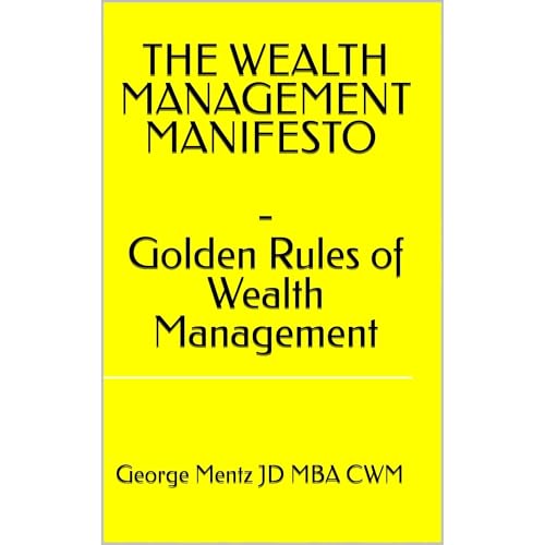 Cover of The Wealth Management Manifesto - Golden Rules of Wealth Management