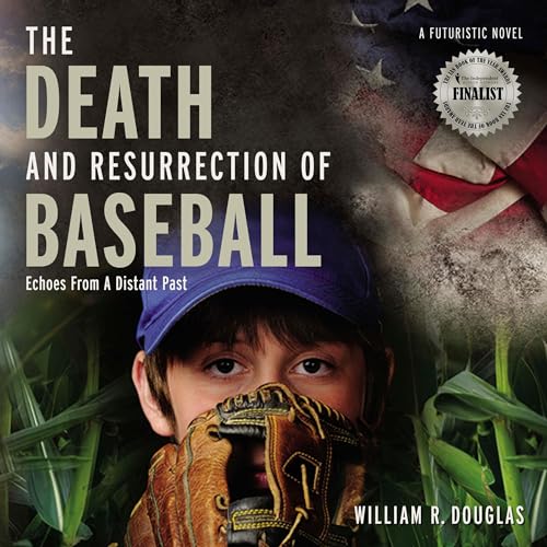 Cover of The Death and Resurrection of Baseball