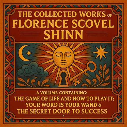 Cover of The Collected Works of Florence Scovel Shinn