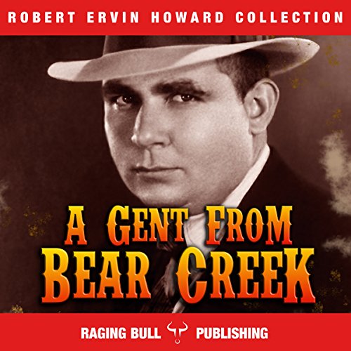 Cover of A Gent from Bear Creek: Annotated