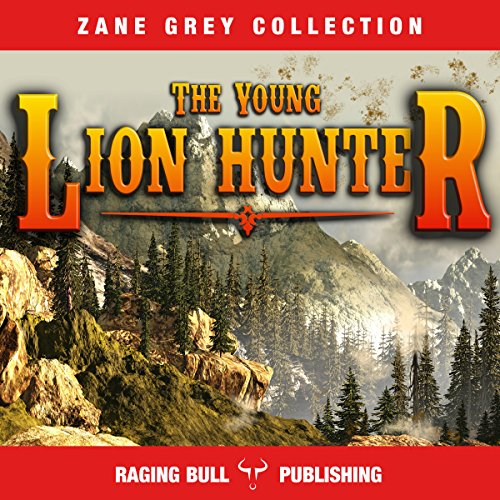 Cover of The Young Lion Hunter (Annotated)