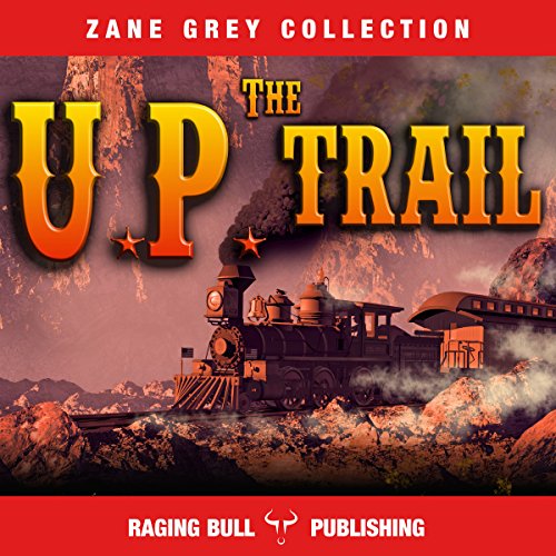 Cover of The UP Trail (Annotated)