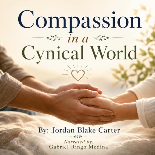 Cover of Compassion in a Cynical World