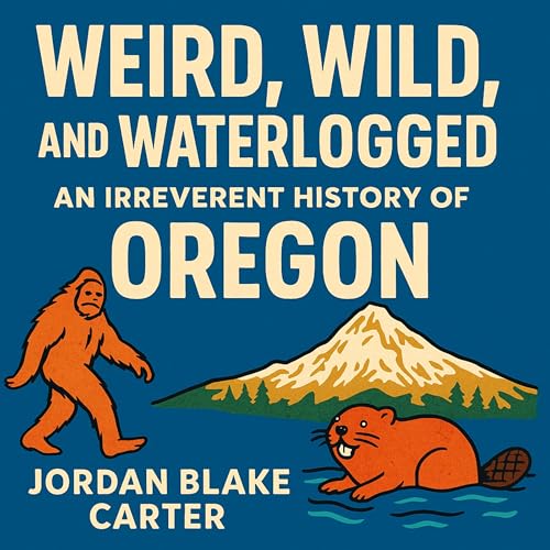 Cover of Weird, Wild, and Waterlogged