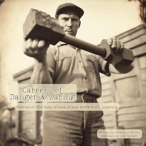 Cover of Careers of Danger & Daring