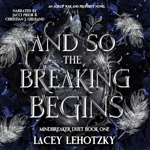 Cover of And So the Breaking Begins