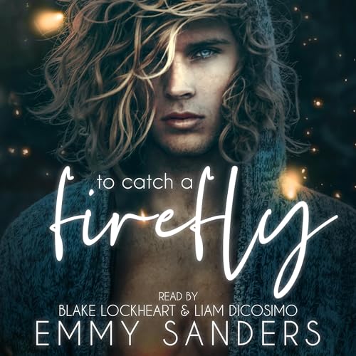Cover of To Catch a Firefly