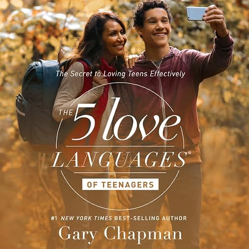 Cover of The 5 Love Languages of Teenagers