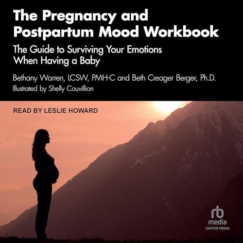 Cover of The Pregnancy and Postpartum Mood Workbook