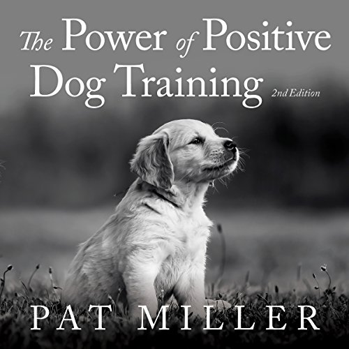 Cover of The Power of Positive Dog Training