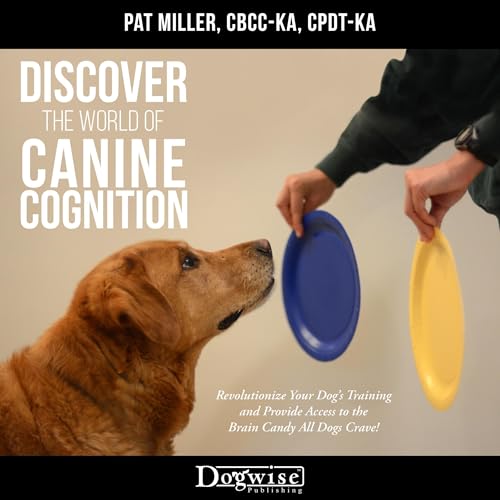 Cover of Discover the World of Canine Cognition