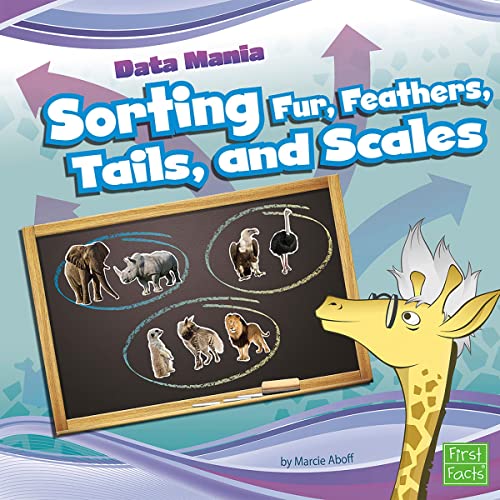 Cover of Sorting Fur, Feathers, Tails, and Scales