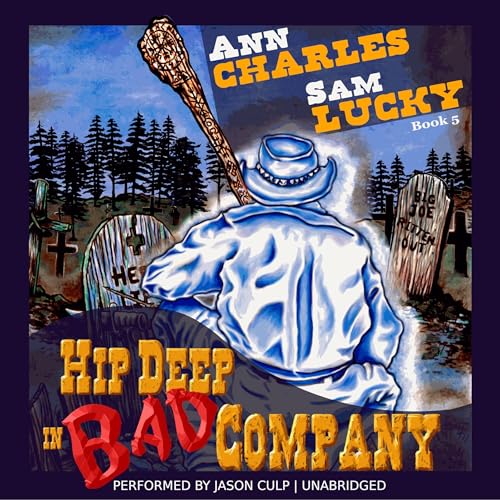 Cover of Hip Deep in Bad Company