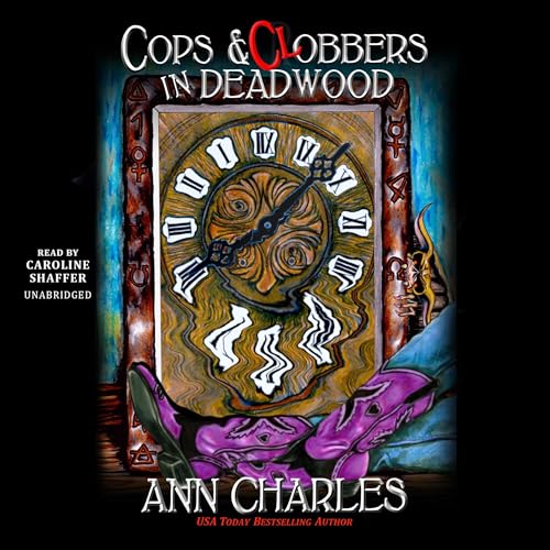 Cover of Cops and Clobbers in Deadwood