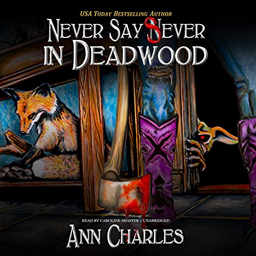 Cover of Never Say Sever in Deadwood