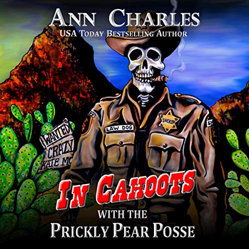 Cover of In Cahoots with the Prickly Pear Posse