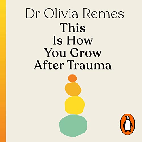 Cover of This Is How You Grow After Trauma