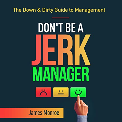 Cover of Don't Be a Jerk Manager