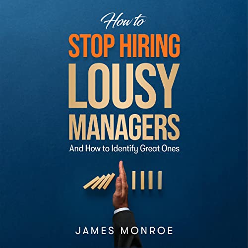 Cover of How to Stop Hiring Lousy Managers