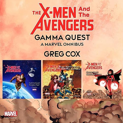Cover of The X-Men and the Avengers: Gamma Quest