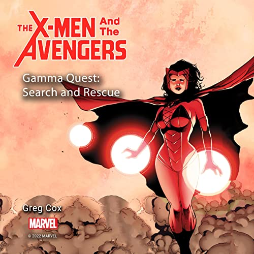 Cover of X-Men and the Avengers: Gamma Quest: Search and Rescue