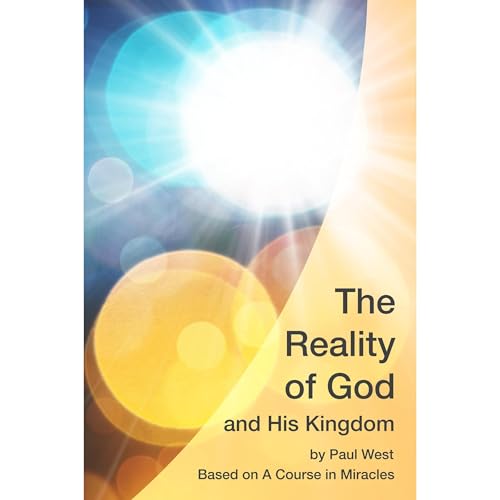 Cover of The Reality of God and His Kingdom