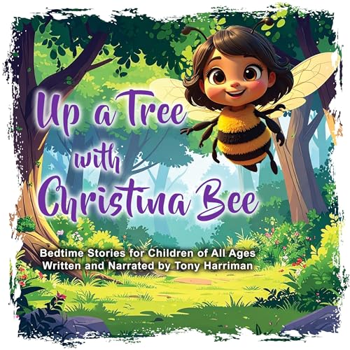 Cover of Up a Tree with Christina Bee
